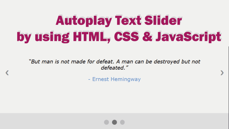 Autoplay Text Slider by using HTML, CSS & JavaScript